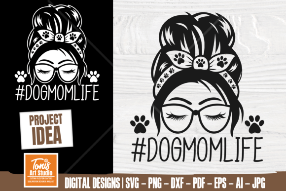 Dog Mom Life SVG PNG Messy Bun SVG Graphics and Crafts Review