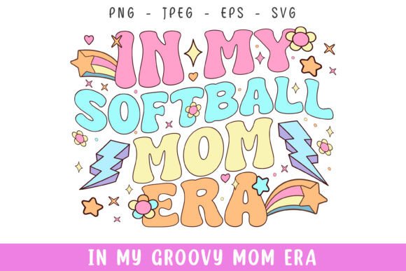 In My Groovy Retro Softball Mom Era SVG for Crafts and Graphics