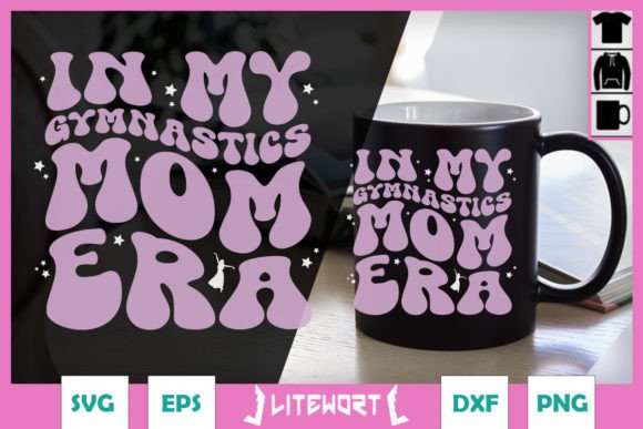 In My Gymnastics Mom Era SVG: A Graphics Gem for Crafts and Branding