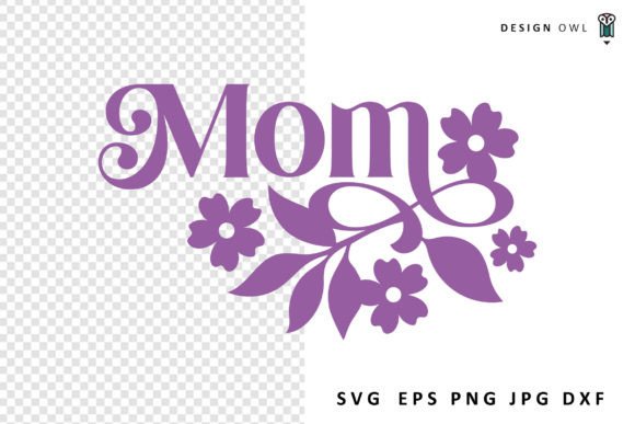 Mom - Floral SVG File: A Versatile Graphic Design Asset for Crafts and Branding