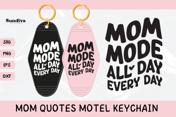 Mom Motel Keychain SVG Mom Sayings 15 – A Design Asset for Crafts and Graphics