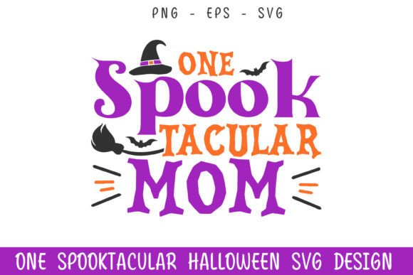 One Spooktacular Mom Halloween SVG: A Versatile Graphic Design Asset for Crafts and Branding