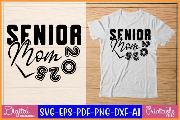 Senior Mom 2025 SVG: A Versatile Graphic Design Asset for Local Business Branding